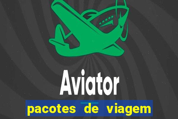 pacotes de viagem saindo de salvador